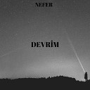 Nefer - Devrim