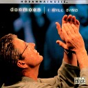 Don Moen Integrity s Hosanna Music - Glory to the Lord Live