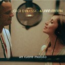 Gigi D Alesio Lara Fabian - Un cuore malato italienne