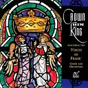 The Voices Of Praise - Crown Him King of Kings