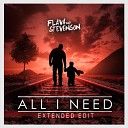 Flava Stevenson - All I Need Extended Edit