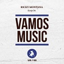 Ricky Montana - Keep On Radio Edit