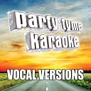 Party Tyme Karaoke - Do What Makes You Feel Good Made Popular By Lucas Hoge Vocal…