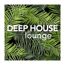 Deep House Lounge - Geneva Original Mix
