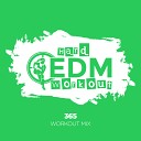 Hard EDM Workout - 365 Workout Mix Edit 140 bpm