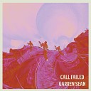 Garren Sean - Call Failed