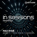 Max Ryan - Tick Tock Extended Mix