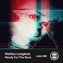 Matteo Longbois - Dream Melodic Original Mix