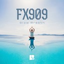 FX909 - Talk Original Mix
