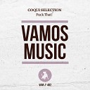Coqui Selection - Fuck That