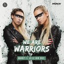 Mandy Jelle Van Dael - We Are Warriors