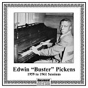 Edwin Buster Pickens - You Better Stop Your Woman