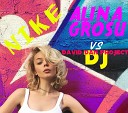 Алина Гросу - Найки Remix By Dj David Dan Project