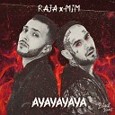 RAJA x MIM - AYAYAYAYA Премьера клипа 2019