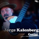 JORGE KELENBERG - CHACARERA DE UN TRISTE Chacarera