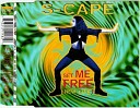 S Cape - Set Me Free New Life Club Mix