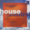 House Control - Calling The Night Hi NRG Mix Eurodance…
