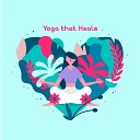 Yoga Soul Namaste Yoga Collection Spiritual Healing Music… - Divine Healing