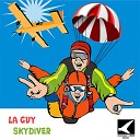LA Guy - Skydiver Original Mix