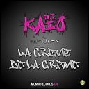 DJ Kaio feat On X - La Cr me de la Cr me Radio Edit