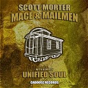 Scott Morter - Mace Mailmen Unified Soul Remix
