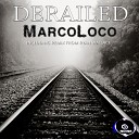 Marco Loco - Derailed Ryan Wallace Remix