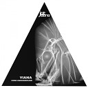 Viana - More Underground Original Mix