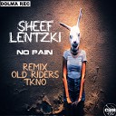 Sheef lentzki - No Pain Original Mix