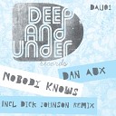 Dan Aux - Nobody Knows Original Mix
