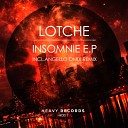 Lotche - La Nuit Original Mix