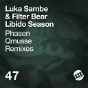 Filter Bear Luka Sambe - Libido Season Original Mix