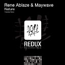 Rene Ablaze Maywave - Nature TrancEye Remix