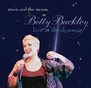 Betty Buckley - Answer Me My Love Live