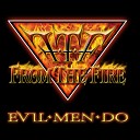 From The Fire - Evil Men Do