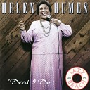 Helen Humes - Deed I Do Live