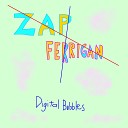 Zap Ferrigan - Bubbling Yam Ooze