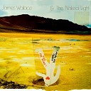 James Wallace The Naked Light - This Song