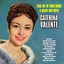 Caterina Valente - Where or When
