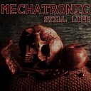 Mechatronic - Malicious Intent
