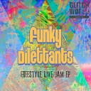 Funky Dilettants - Freestyle Live Jam 1