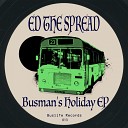 Ed The Spread - Wizard Of Ounce Original Mix