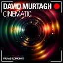 David Murtagh - Cinematic Original Mix