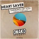 Heart Saver - Thinking Of You Original Mix