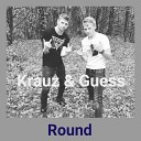 Krauz Guess - Raund Original Mix
