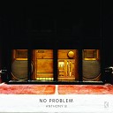 Anthony B - No Problem Original Mix