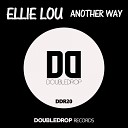 ELLIE LOU - Another Way ICEE1 Remix