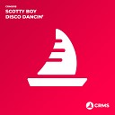 Scotty Boy - Disco Dancin Original Mix