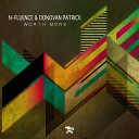 N FLUENCE DONOVAN PATRICK - Worth More Original Mix