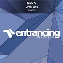 Nick V - With You Original Mix