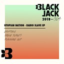 Utopian Nation - Radio Slaves Original Mix